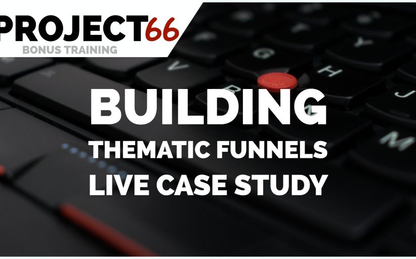 Growth Hacks: Building Thematic Funnels Live Case Study