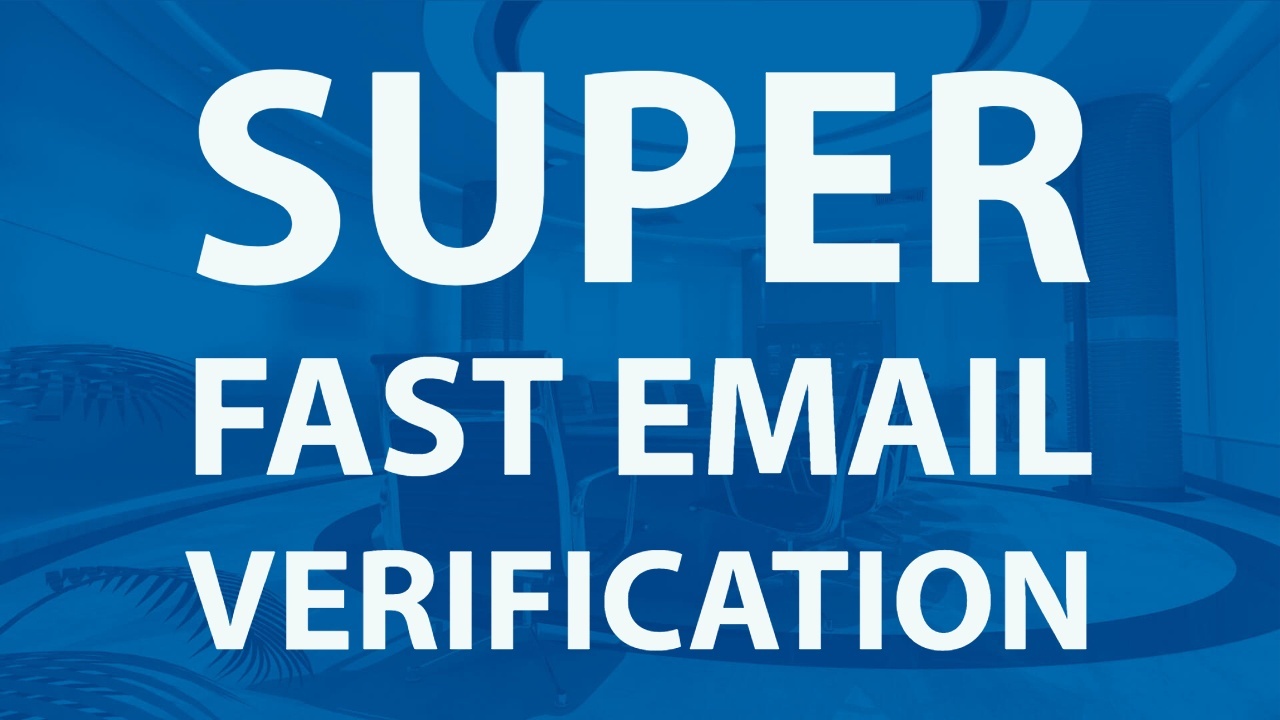 Super Fast Email Verification