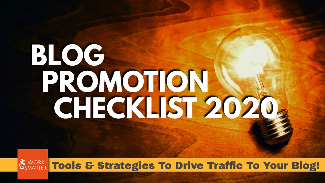 Blog Promotion Checklist 2020 Blog Promotion Checklist 2020