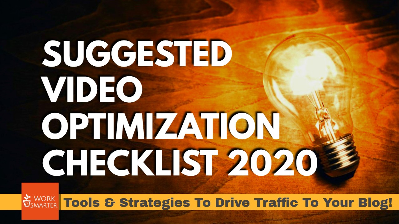 suggested video optimization checklist 2020 suggested video optimization checklist 2020